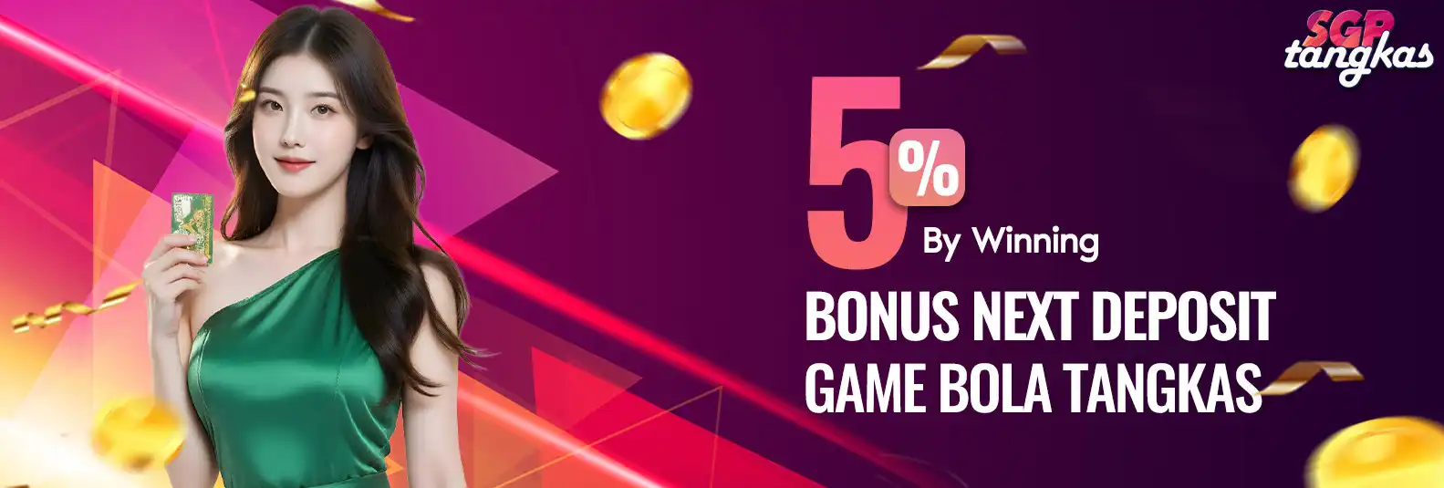 BONUS DEPOSIT 5 % BOLA TANGKAS BY WINNING
